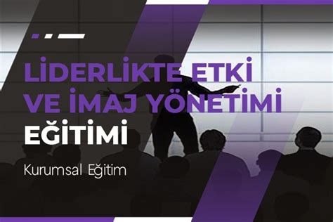 Liderlerin Dijital İmaj Yönetimi