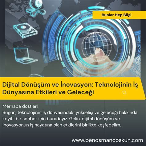 Teknolojinin İş Dünyasına Katkısı